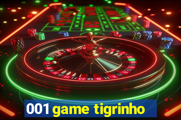 001 game tigrinho