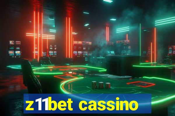 z11bet cassino