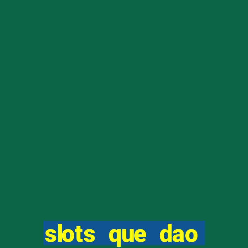 slots que dao bonus no cadastro sem deposito