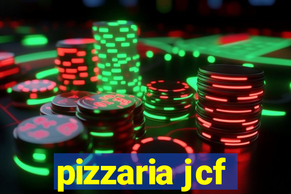 pizzaria jcf