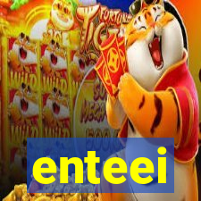 enteei