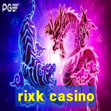 rixk casino