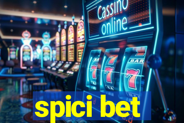 spici bet