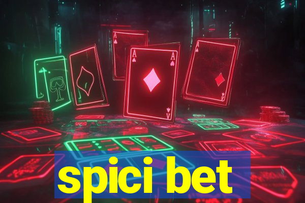 spici bet