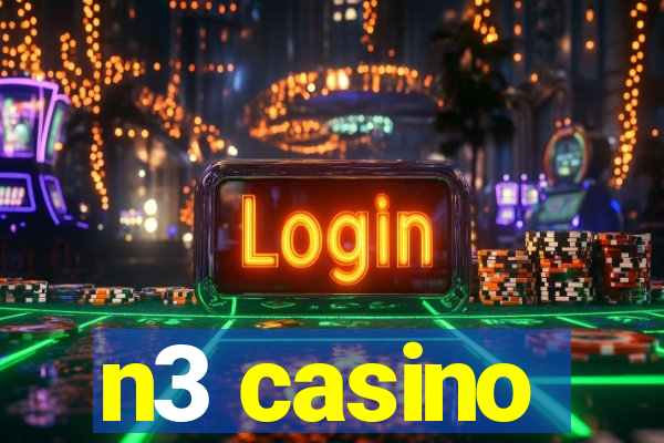 n3 casino