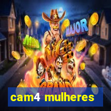 cam4 mulheres