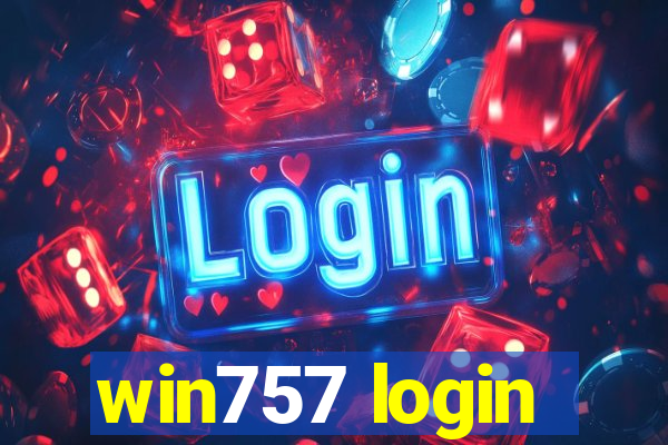 win757 login