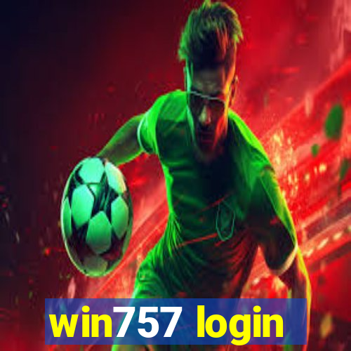 win757 login