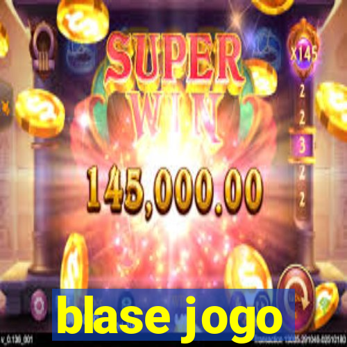 blase jogo