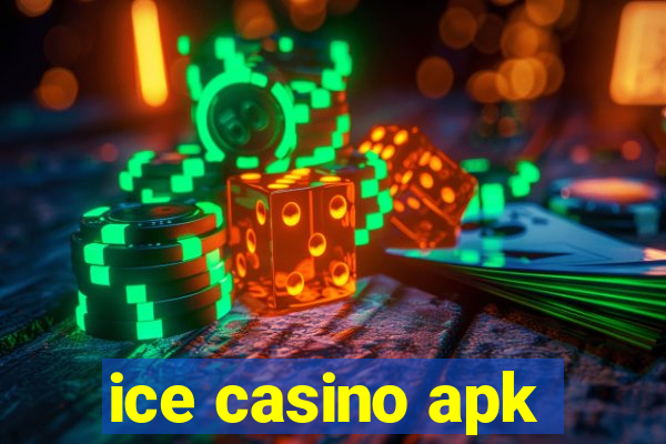 ice casino apk