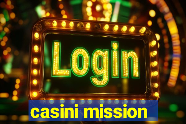 casini mission