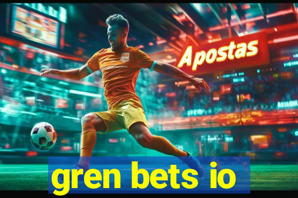 gren bets io