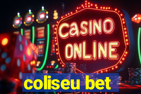 coliseu bet