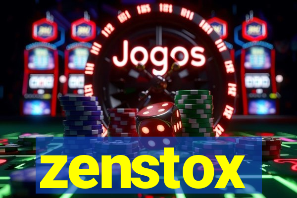 zenstox