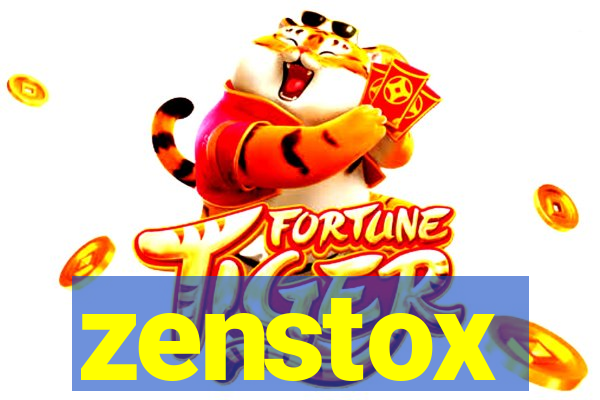 zenstox