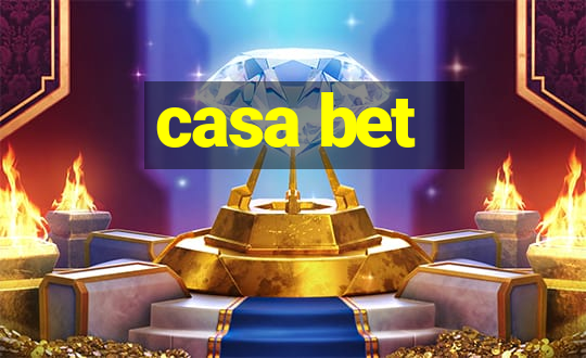 casa bet