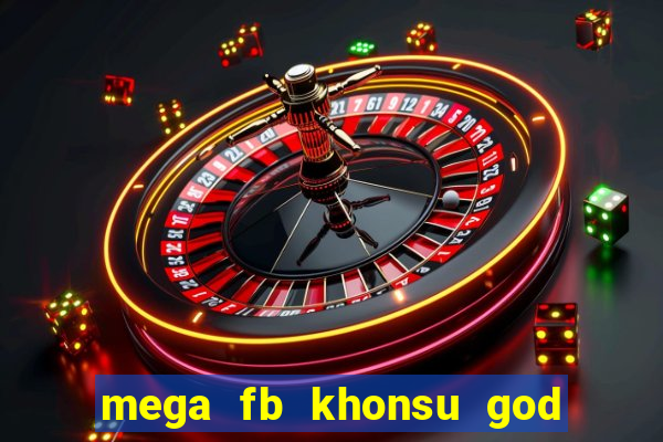 mega fb khonsu god of moon slot