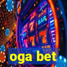 oga bet