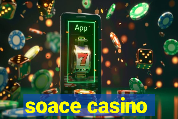 soace casino