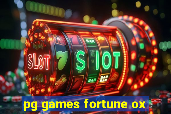 pg games fortune ox