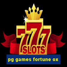 pg games fortune ox