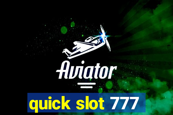 quick slot 777