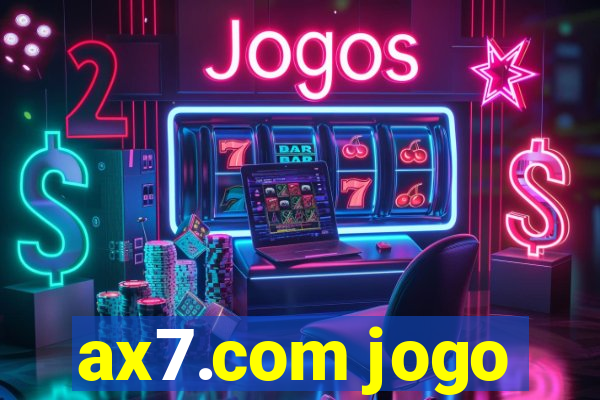 ax7.com jogo