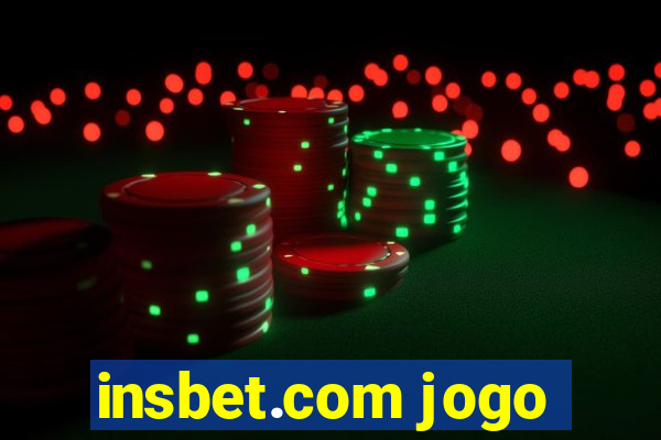 insbet.com jogo