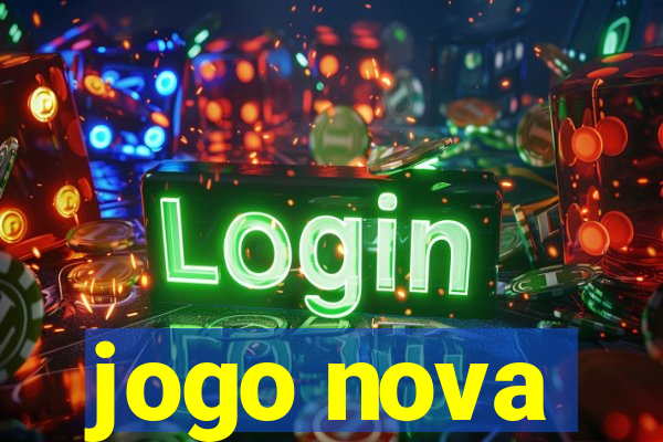 jogo nova