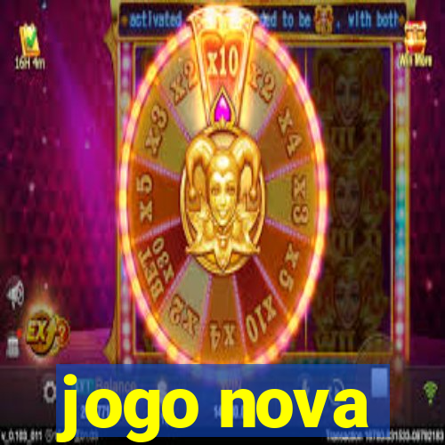 jogo nova