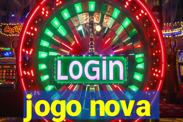 jogo nova