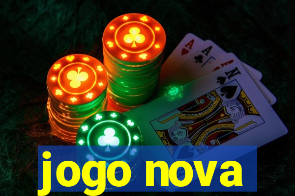 jogo nova