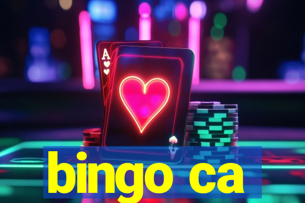 bingo ca