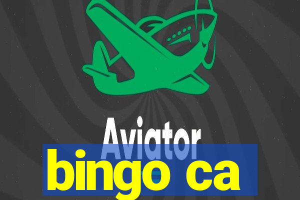 bingo ca