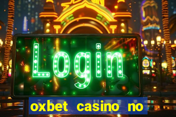 oxbet casino no deposit bonus