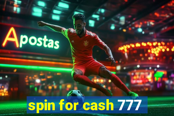 spin for cash 777