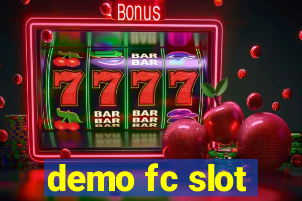 demo fc slot