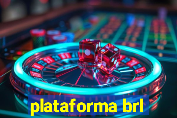 plataforma brl