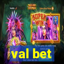 val bet