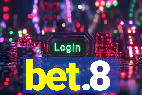 bet.8