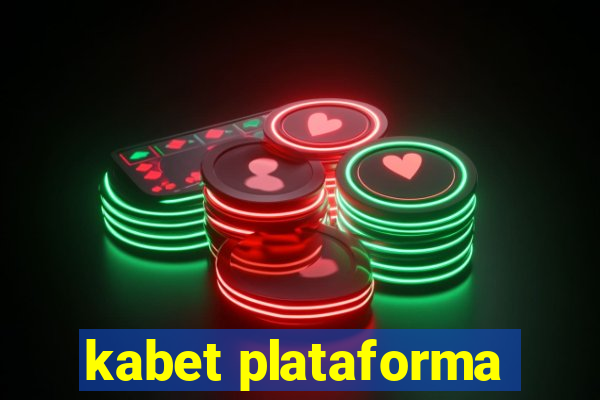 kabet plataforma