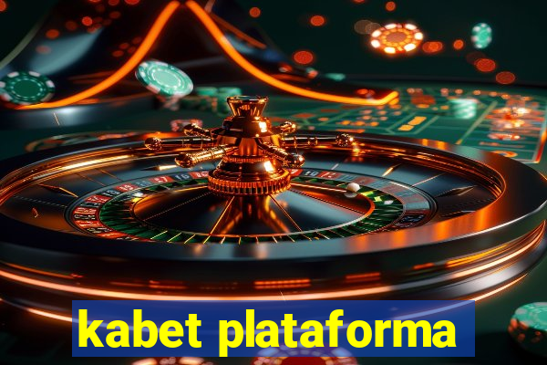 kabet plataforma