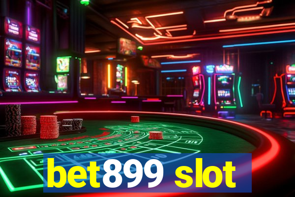 bet899 slot