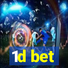 1d bet