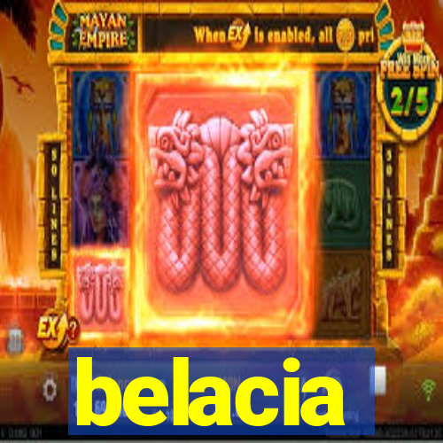 belacia