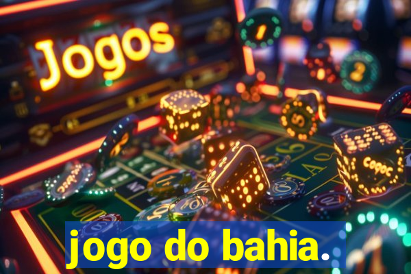 jogo do bahia.