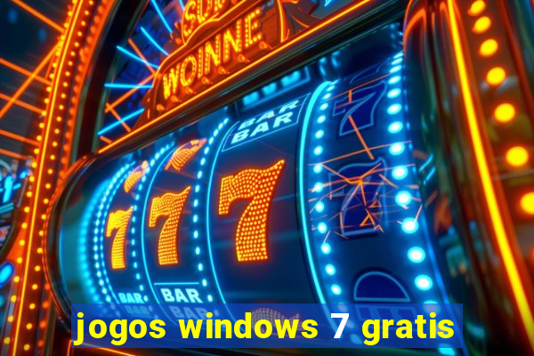 jogos windows 7 gratis