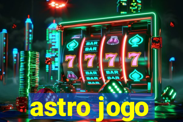 astro jogo