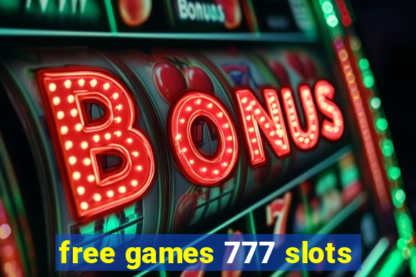 free games 777 slots