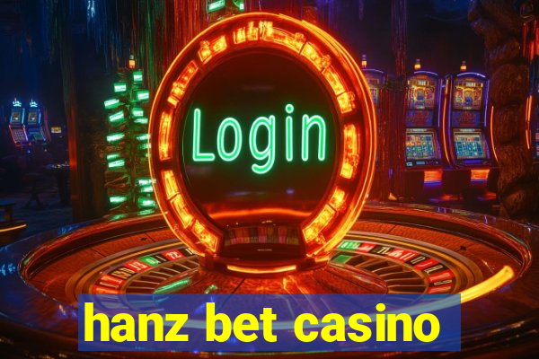 hanz bet casino